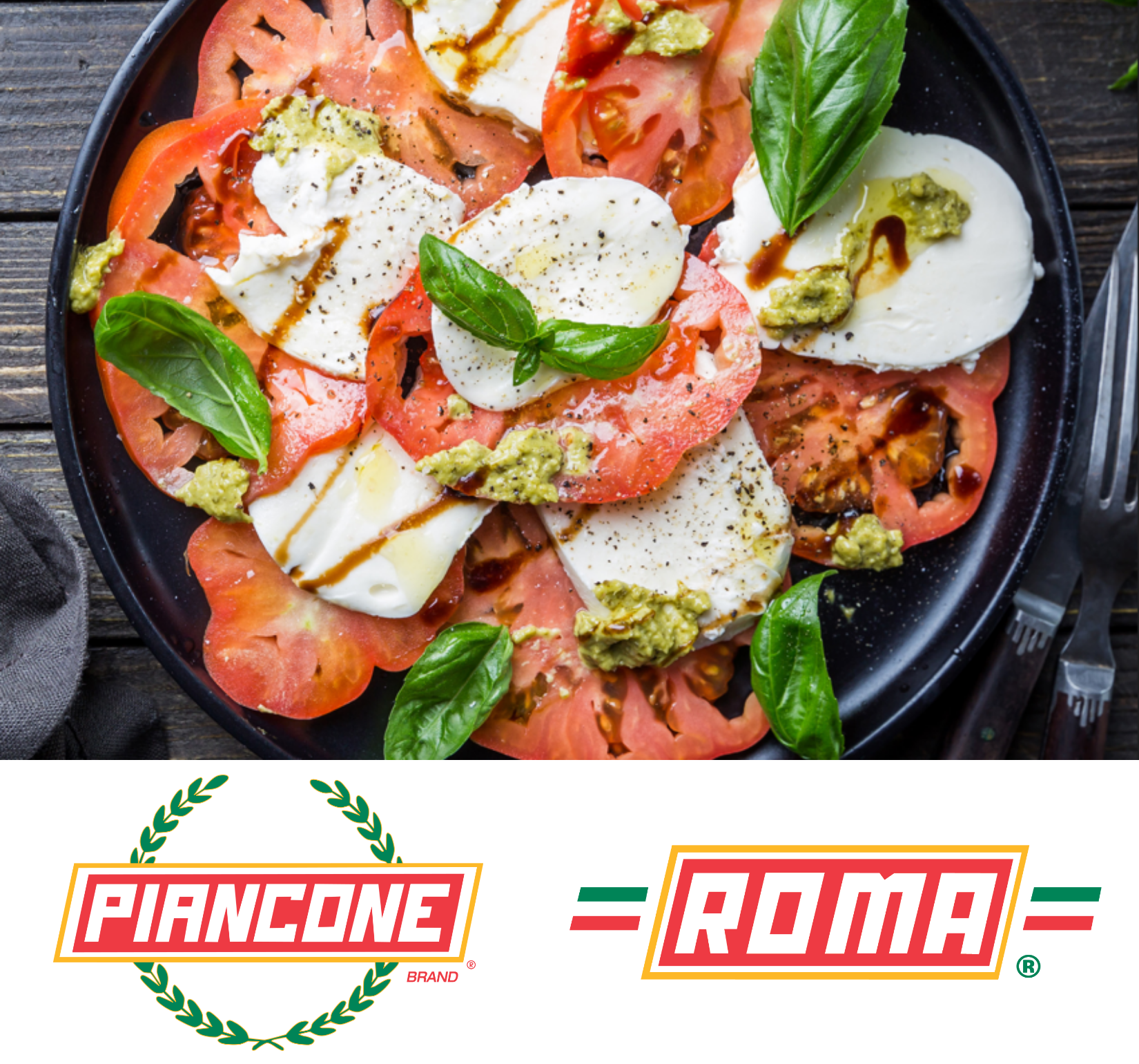 Piancone® and Roma® Fresh Mozzarella